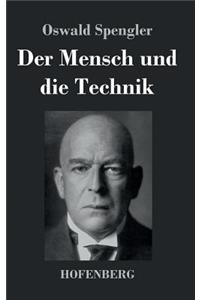 Mensch und die Technik