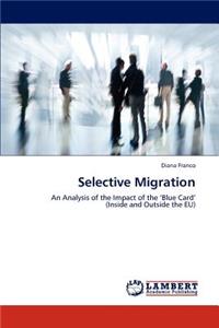 Selective Migration