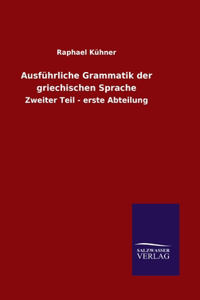 Ausführliche Grammatik der griechischen Sprache