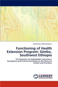 Functioning of Health Extension Program