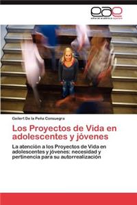 Proyectos de Vida en adolescentes y jóvenes