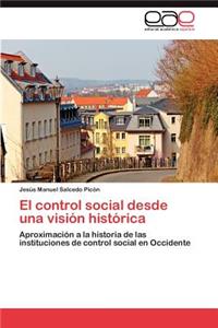 Control Social Desde Una Vision Historica
