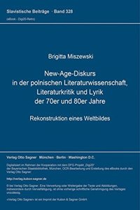 New-Age-Diskurs in Der Polnischen Literaturwissenschaft, Literaturkritik Und Lyrik Der 70er Und 80er Jahre