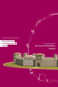 Das Romische Beda/Bitburg