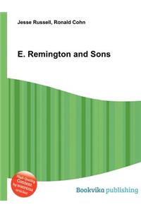 E. Remington and Sons