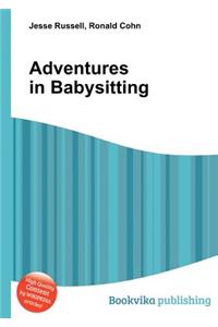 Adventures in Babysitting