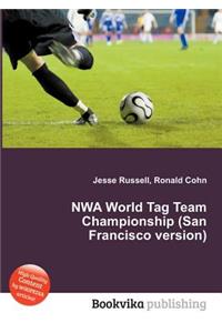 Nwa World Tag Team Championship (San Francisco Version)