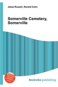 Somerville Cemetery, Somerville