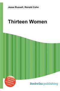 Thirteen Women