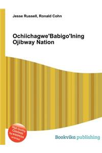 Ochiichagwe'babigo'ining Ojibway Nation