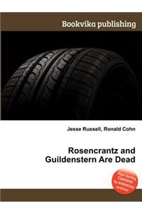 Rosencrantz and Guildenstern Are Dead