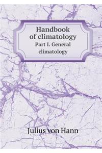 Handbook of Climatology Part I. General Climatology