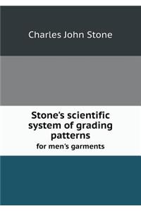 Stone's Scientific System of Grading Patterns for Men's Garments