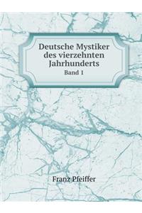 Deutsche Mystiker des vierzehnten Jahrhunderts Band 1