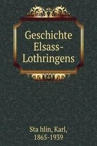 Geschichte Elsass-Lothringens