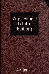 Virgil Aeneid I (Latin Edition)