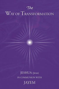 The Way of Transformation