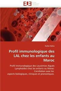 Profil Immunologique Des Lal Chez Les Enfants Au Maroc