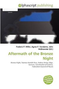 Aftermath of the Bronze Night