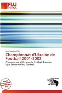 Championnat D'Ukraine de Football 2001-2002