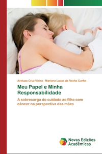 Meu Papel e Minha Responsabilidade