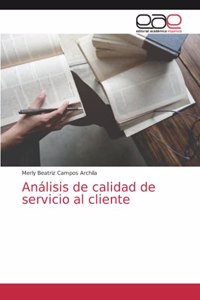 Análisis de calidad de servicio al cliente