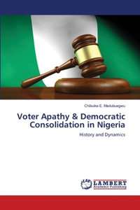 Voter Apathy & Democratic Consolidation in Nigeria