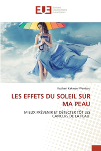 Les Effets Du Soleil Sur Ma Peau