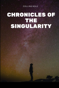 Chronicles of the Singularity