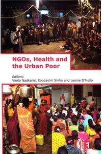 Ngos, Health and the Urban Poor