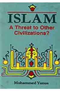 Islam - A Threat to Other Civilization's?