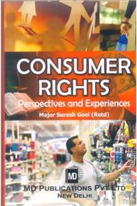 Consumer Rights : Perspectives And Experiences