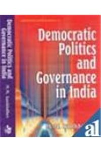 Democratic Politics and Governance in India