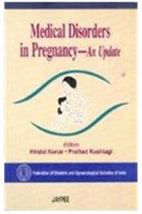 Medical Disorders in Pregnancy