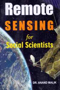 Remote Sensing for Social Scientists (Paperback)