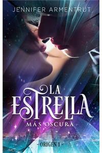 La Estrella Mâas Oscura