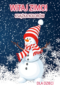 Witaj zimo! Kolorowanki dla dzieci