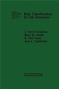 Risk Classification in Life Insurance