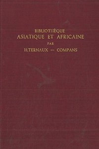 Bibliotheque Asiatique et Africaine ou catalogue des ouvrages relatifs a l'Asie et a l'Afrique qui ont paru depuis le decouverte de l'imprimerie jusqu'en 1700