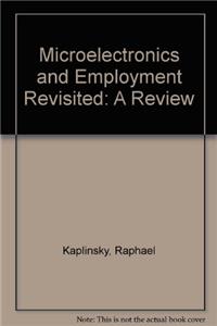 Microelectronics and Employment Revisited: A Review