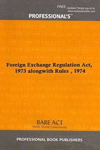 Foreign Exchange Regulation Act, 1973 alongwith Rules , 1974