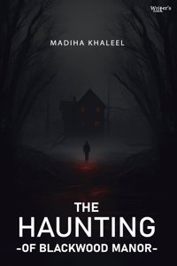 The Haunting of Blackwood Manor