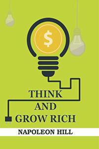 THINK AND GROW RICH