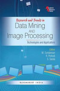 Research Trends in Data Mining and Image Processing: Technologies and Applications