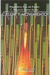 Calor y Movimiento