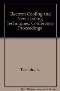 Electron Cooling and New Cooling Techniques: Ecool '90 - Proceedings of the Workshop