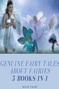 Genuine Fairy Tales About Fairies