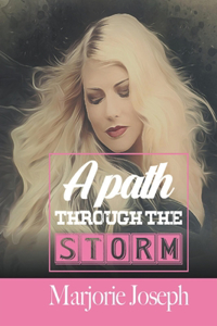 Path Through the Storm