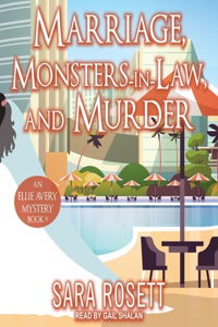 Marriage, Monsters-In-Law, and Murder
