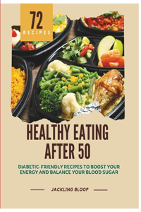 Healthy Eating After 50